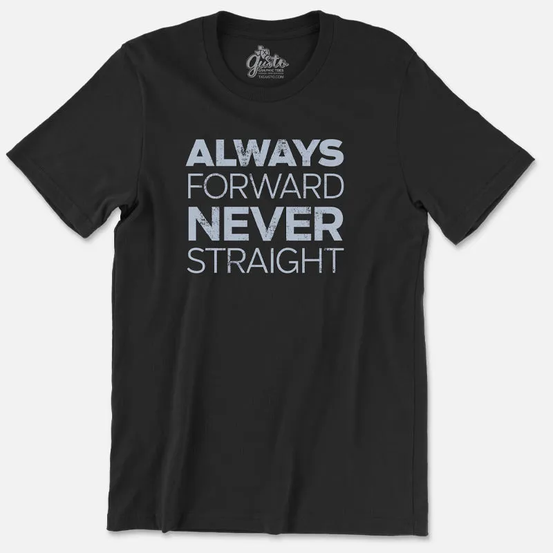 Always Forward T-shirt