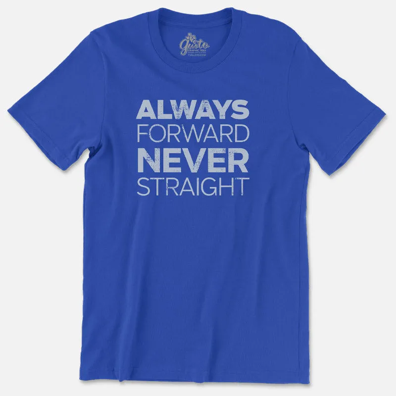Always Forward T-shirt