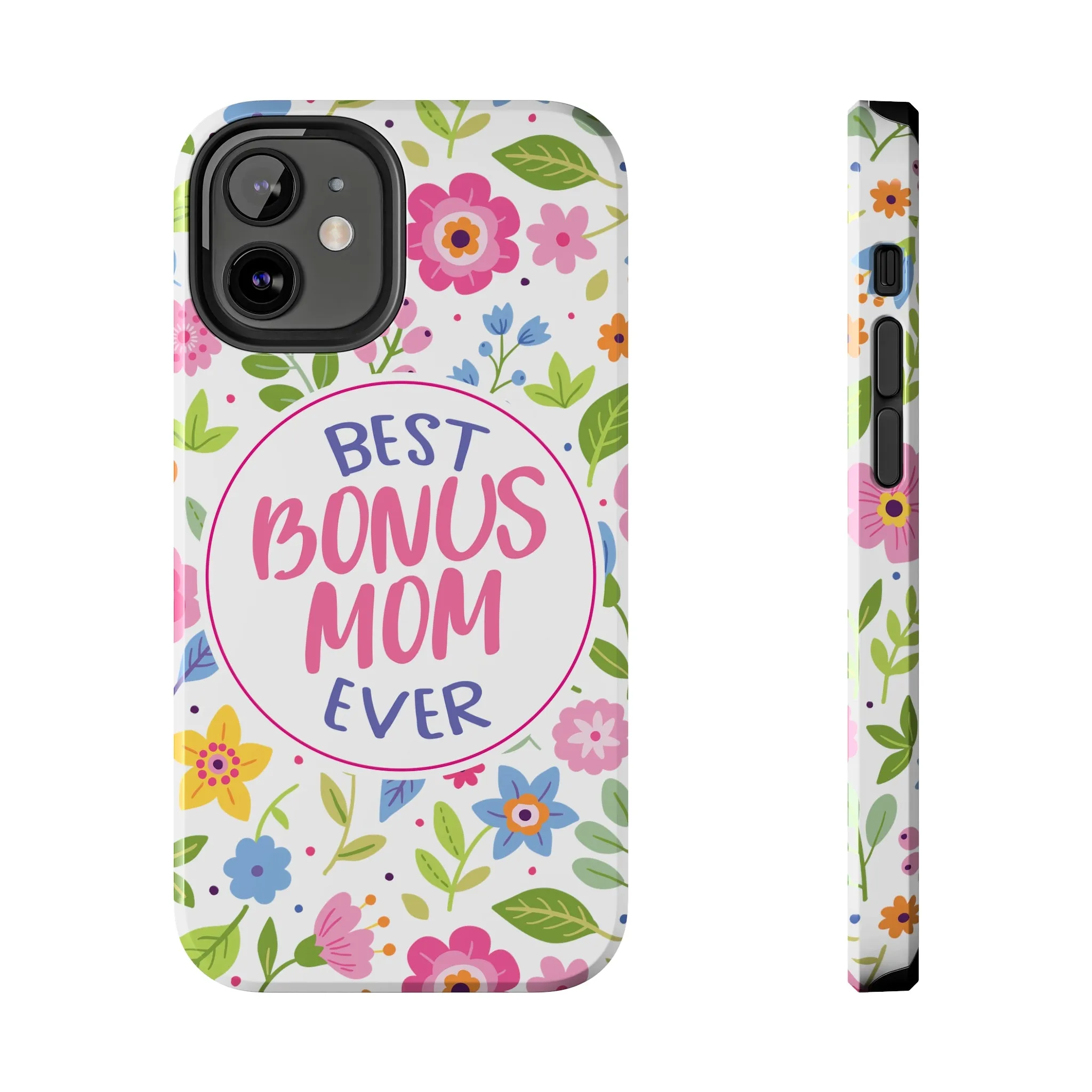 Best Bonus Mom Ever Tough Phone Cases, Case-Mate