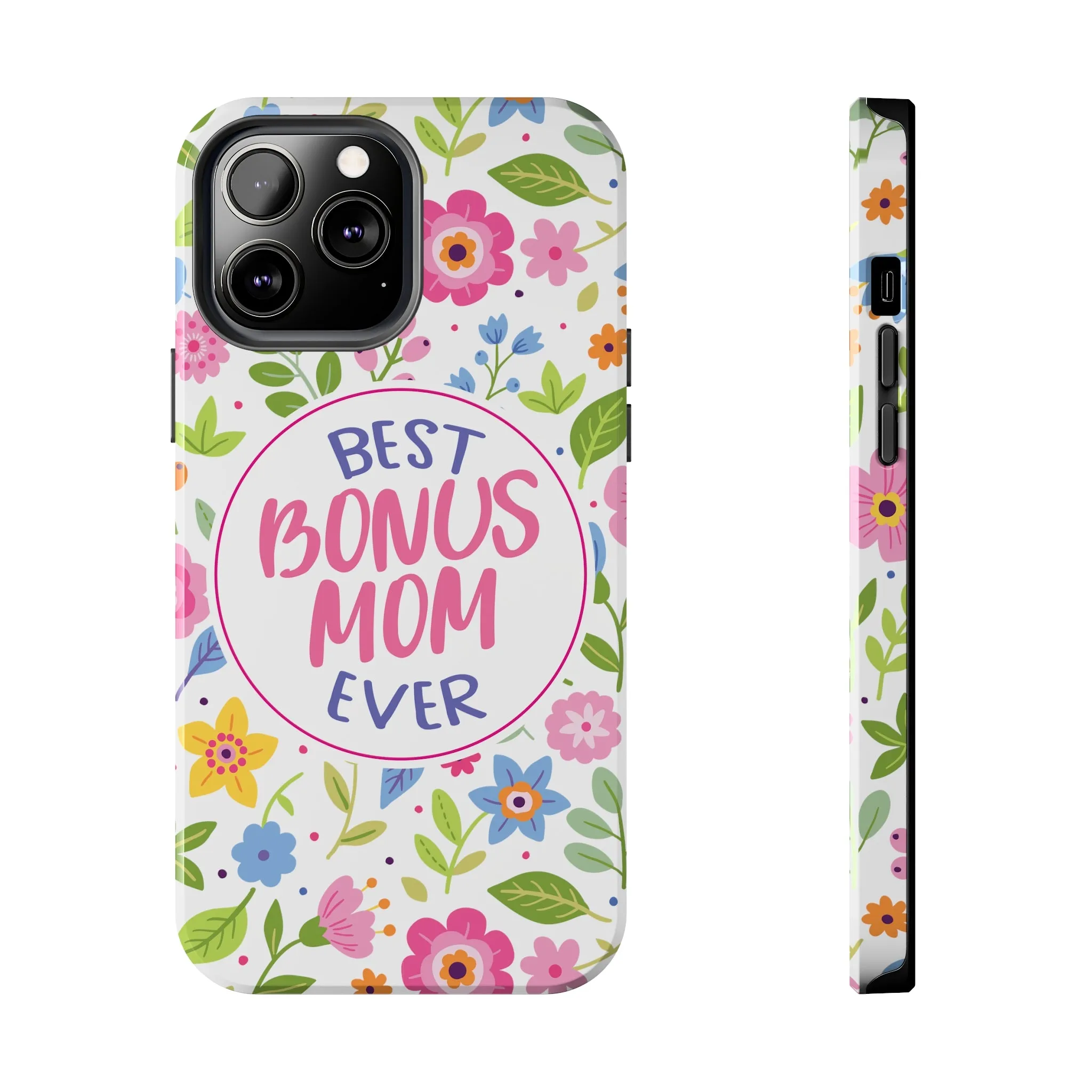 Best Bonus Mom Ever Tough Phone Cases, Case-Mate