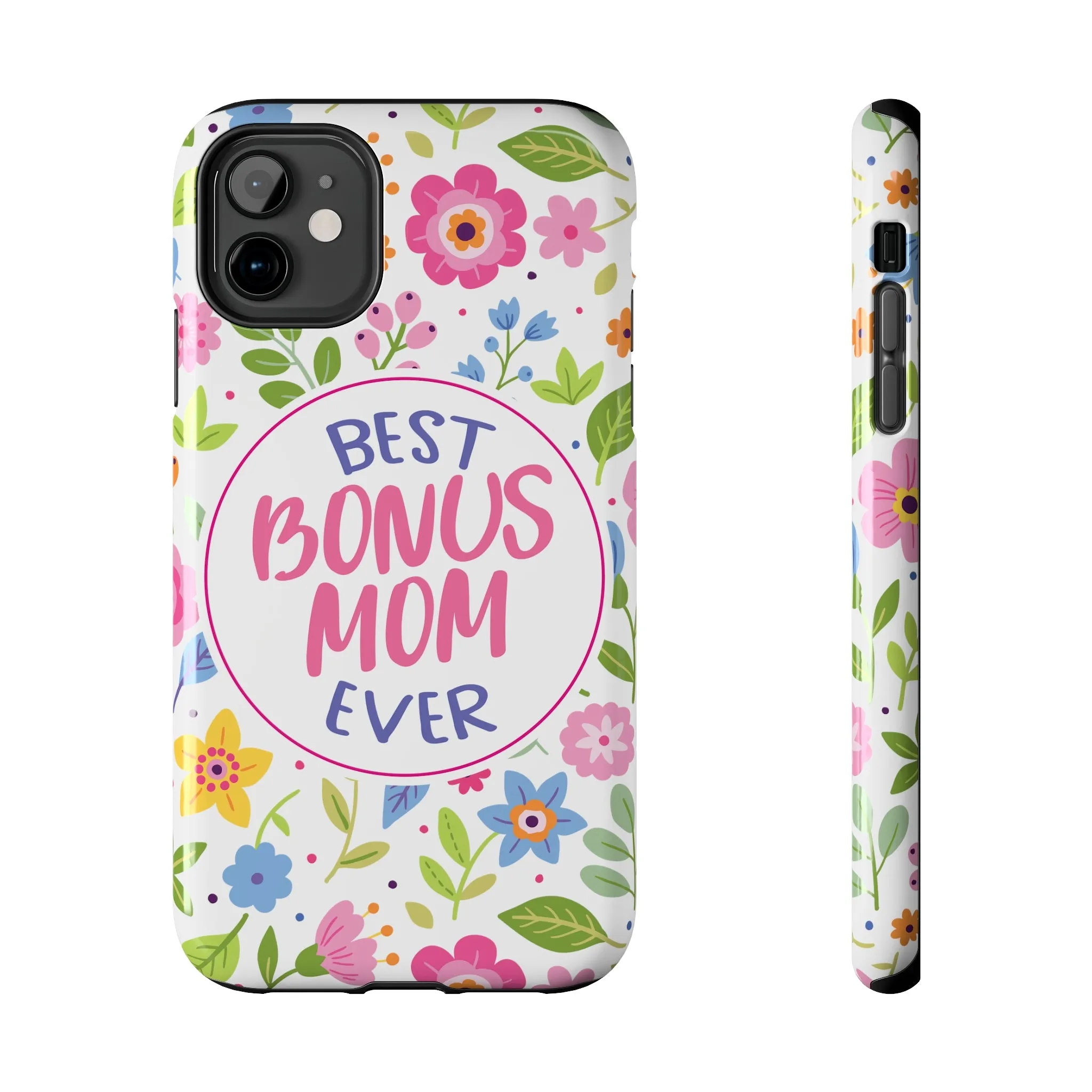 Best Bonus Mom Ever Tough Phone Cases, Case-Mate