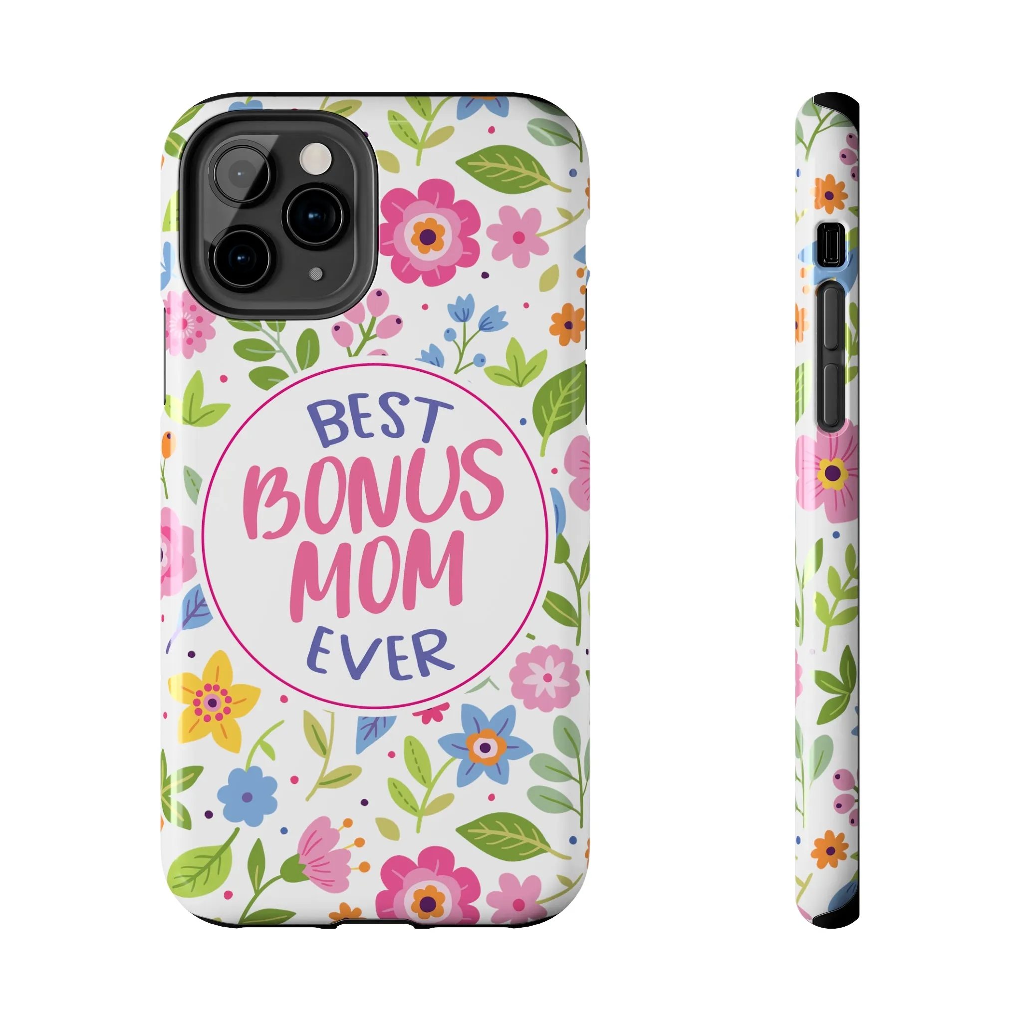 Best Bonus Mom Ever Tough Phone Cases, Case-Mate