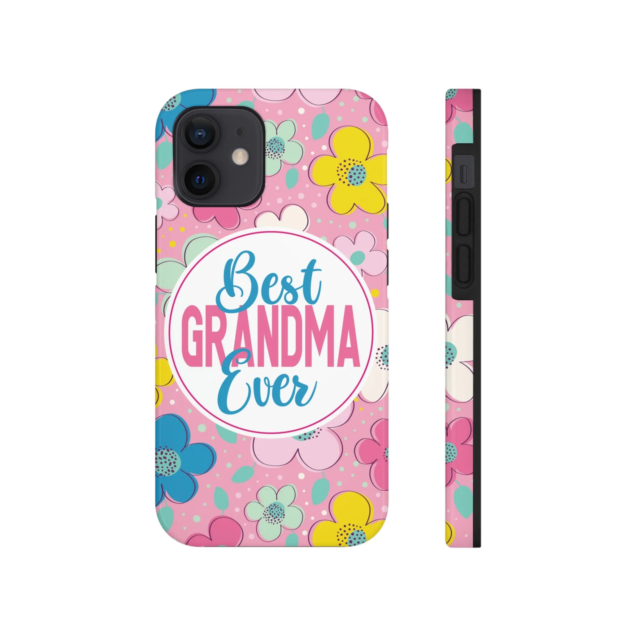 Best Grandma Ever Tough Phone Cases by Case-Mate, Mothers Day Gift