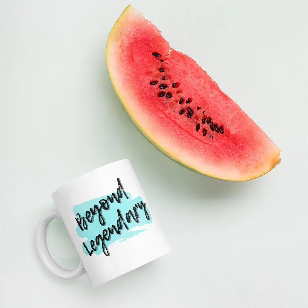 Beyond Legendary coffee mug