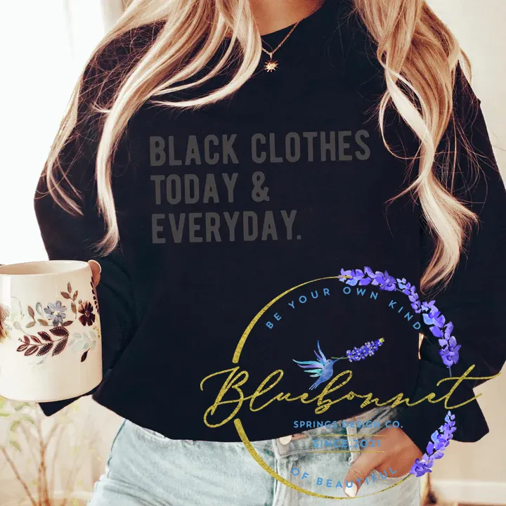 Black Clothes Today & Everyday