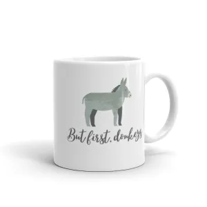 But First, Donkeys Mug