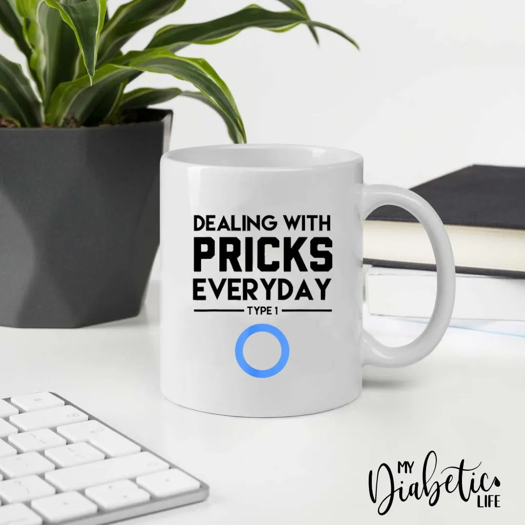 Dealing with Pricks - Diabetes Awareness Coffee Mug