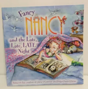 Fancy Nancy and the Late, Late Night Paperback Book