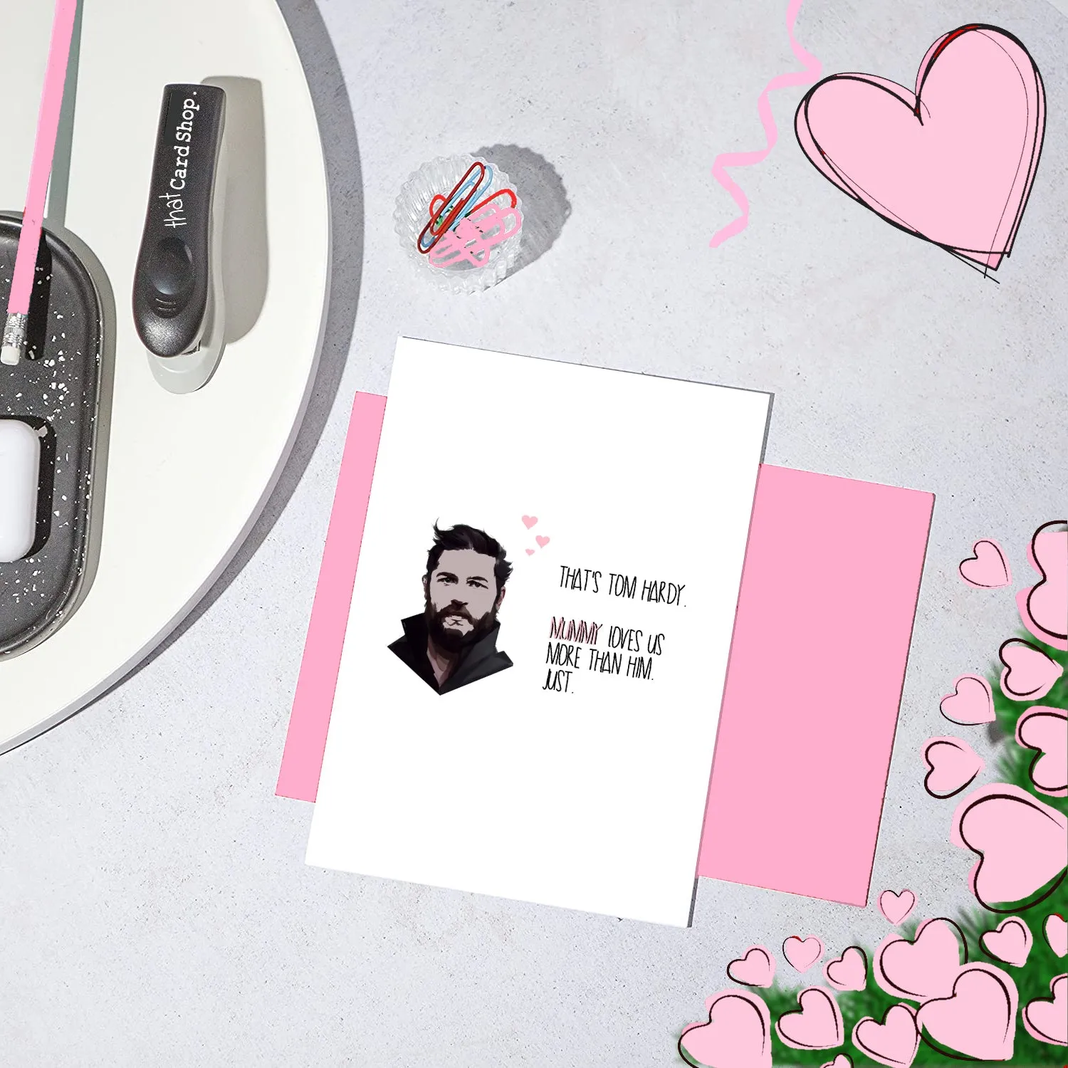 Funny Tom Hardy Mothers Day Card - Mum loves us more...just!