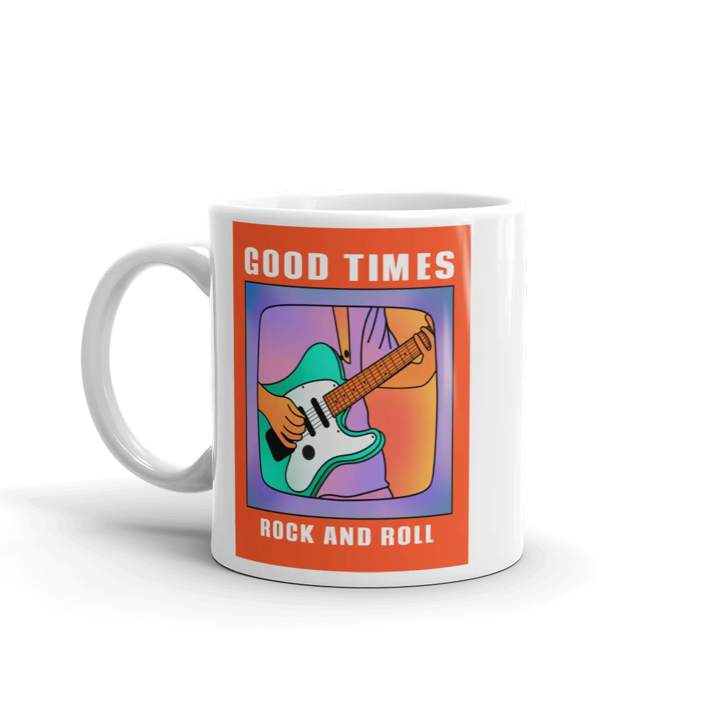 GOOD TIMES ROCK AND ROLL Mug