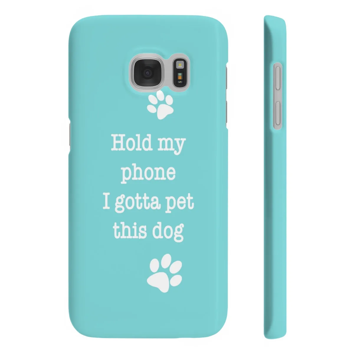 Hold My Phone I Gotta Pet This Dog - Slim Phone Case (Blue)