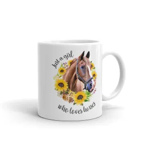 Just a Girl Who Loves Horses Mug
