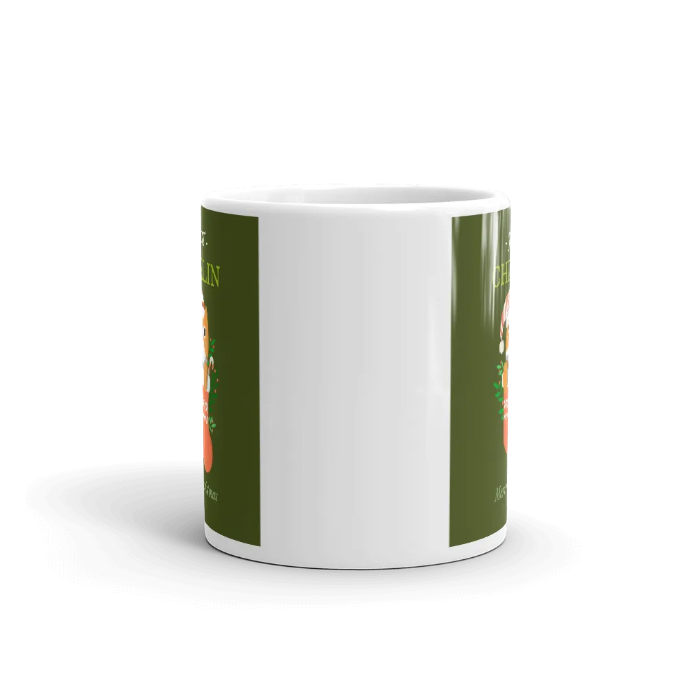 JUST CHILLIN CHRISTMAS Mug