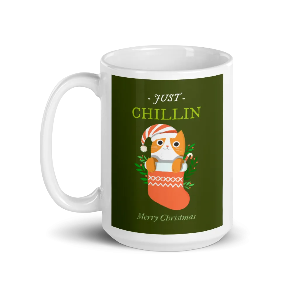 JUST CHILLIN CHRISTMAS Mug