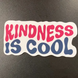 Kindness is Cool Sticker
