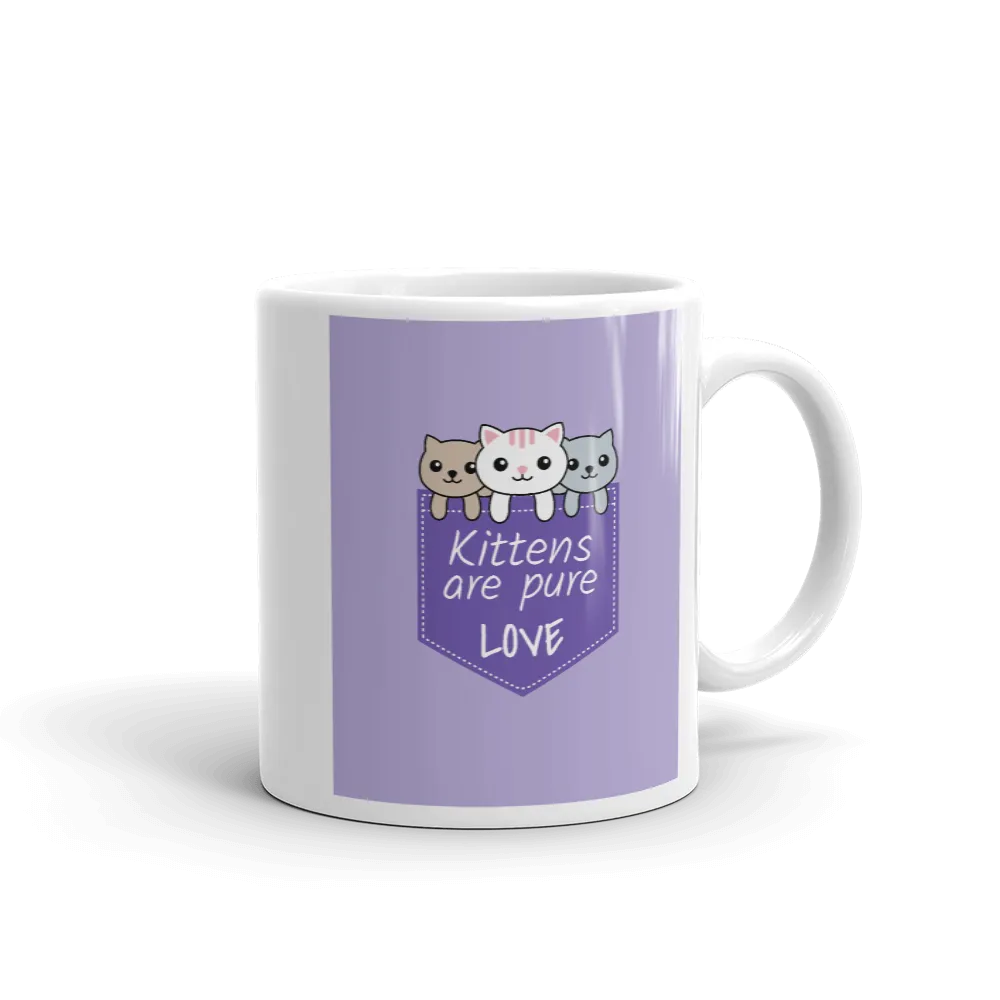 KITTENS ARE PURE LOVE Mug