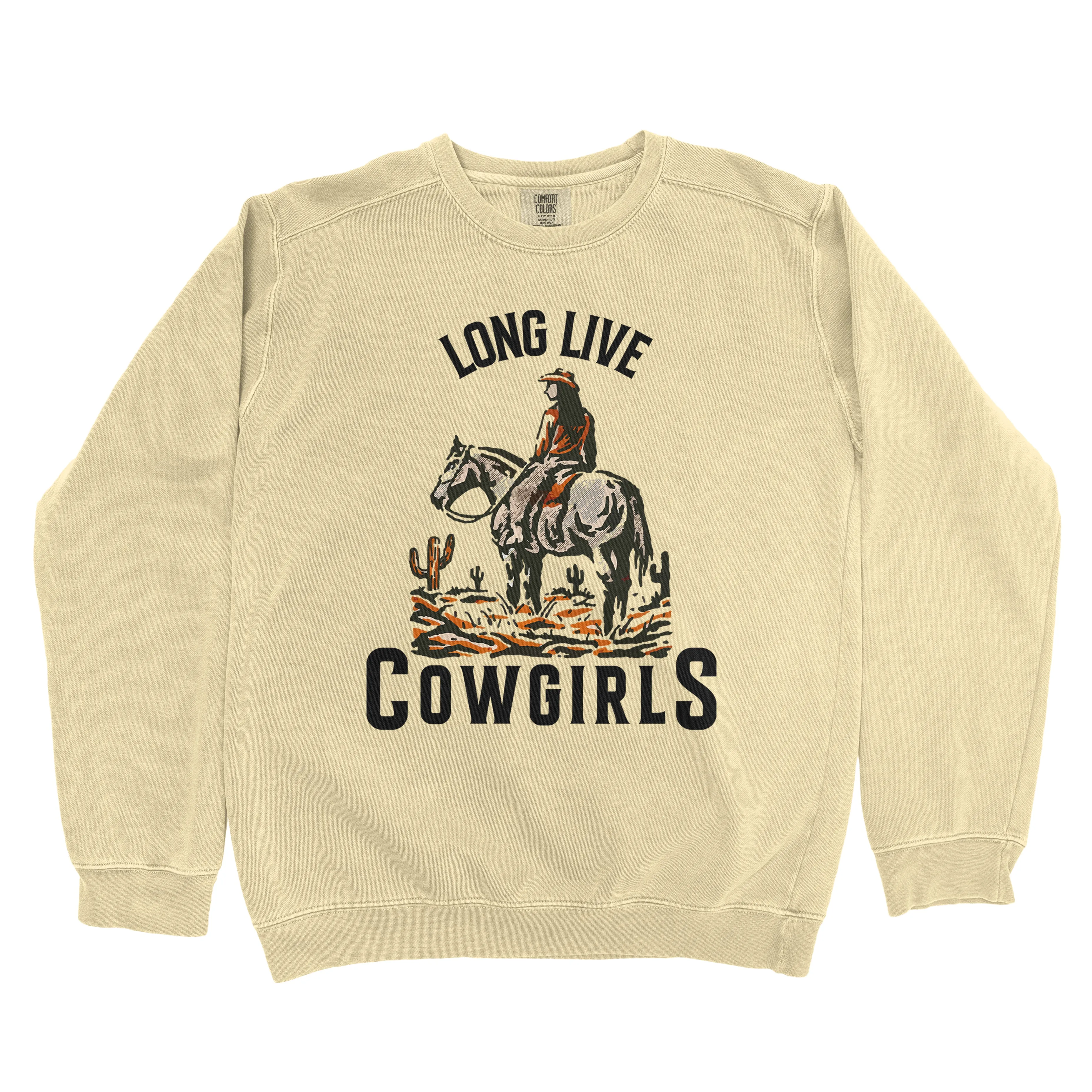 LONG LIVE COWGIRLS PREMIUM SWEATSHIRT