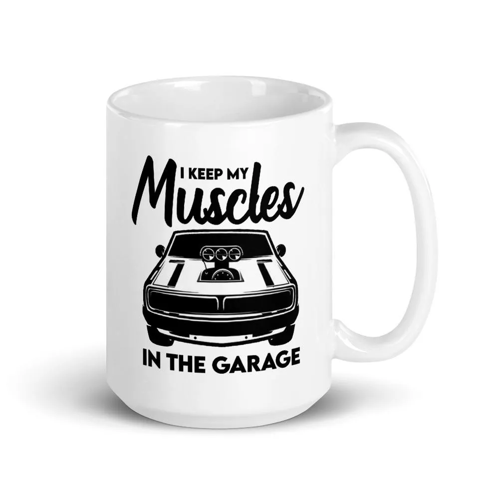 Muscle In The Garage Mug