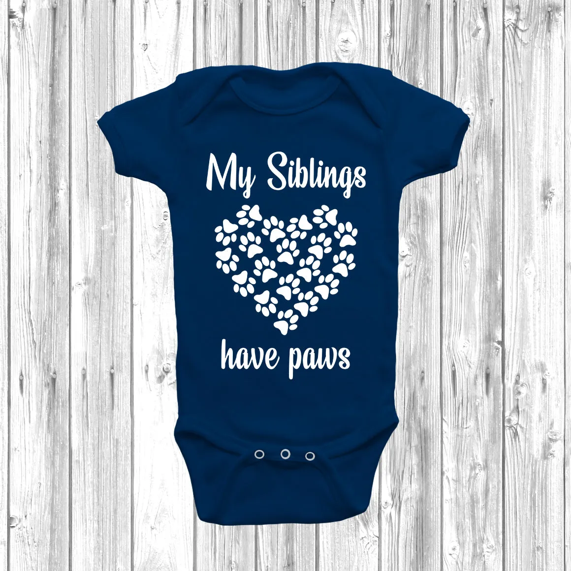 My Big Siblings Have Paws Hearts Baby Grow