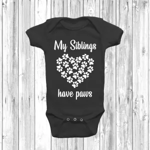 My Big Siblings Have Paws Hearts Baby Grow