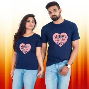 Nothing Fancy Just Love Couple T-Shirt