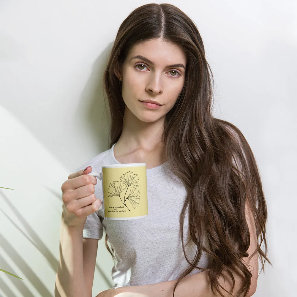 Nothing is Perfect and Everything is Perfect Mug