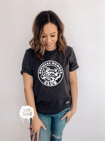 Official Member of the Cool Moms Club Adult Shirt
