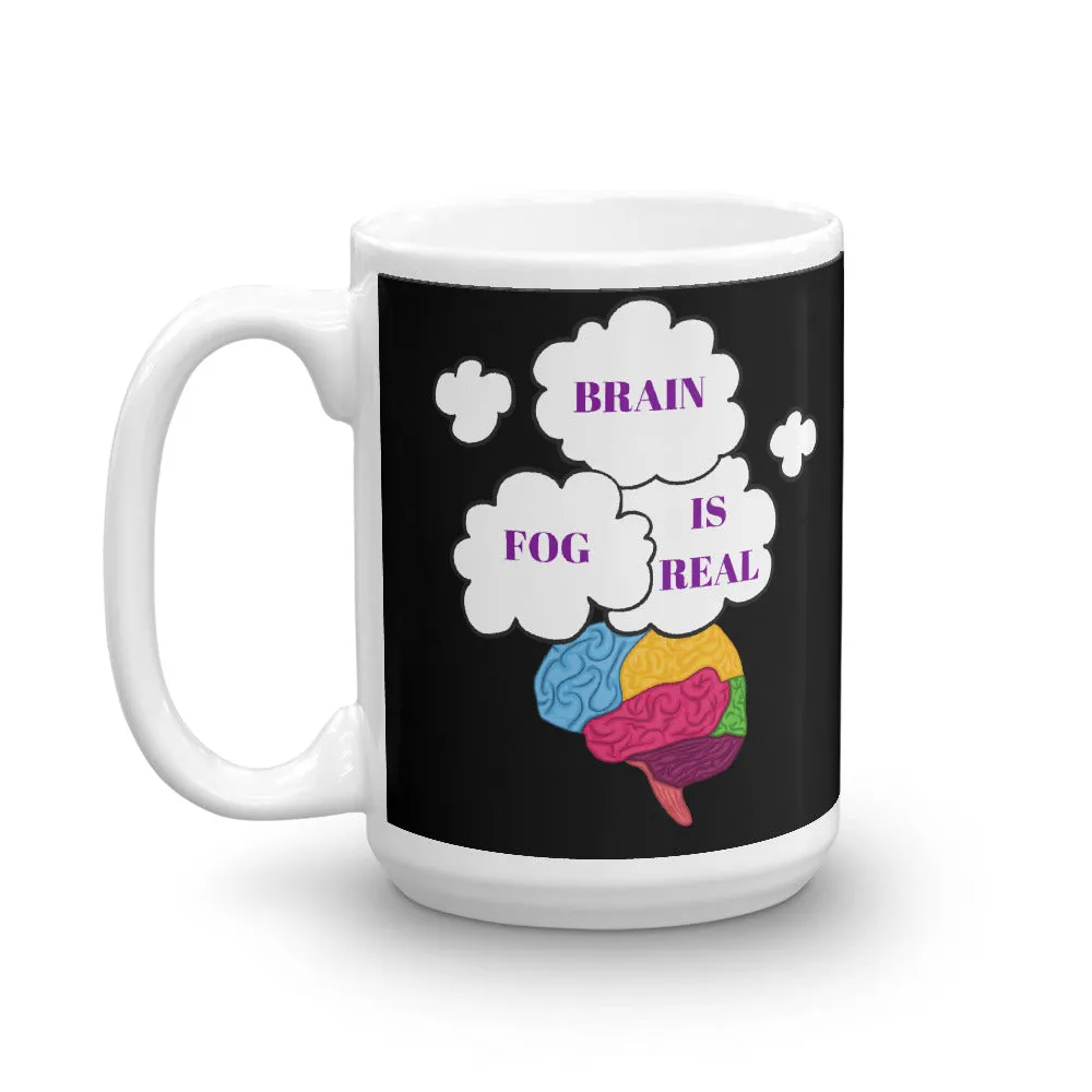 "Brain Fog is Real" Mug