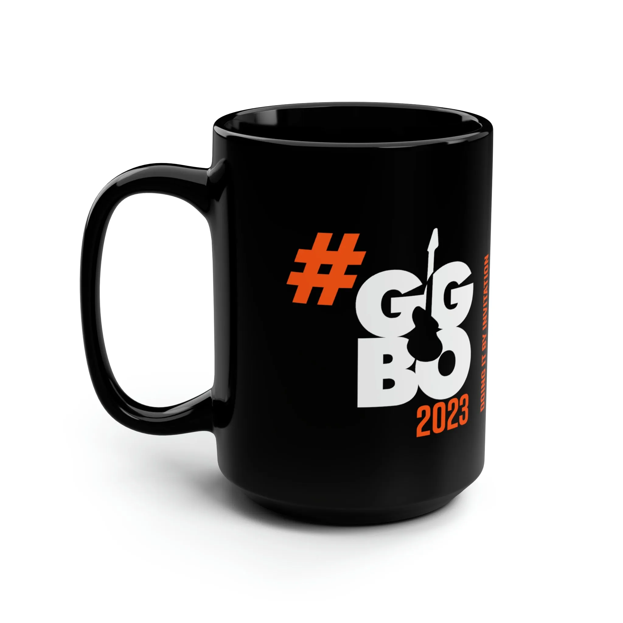 "I'm doing it by Invitation!" Black Mug, 15oz