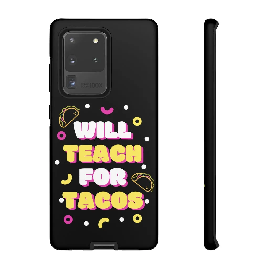 "Tacos"  Samsung Tough Case