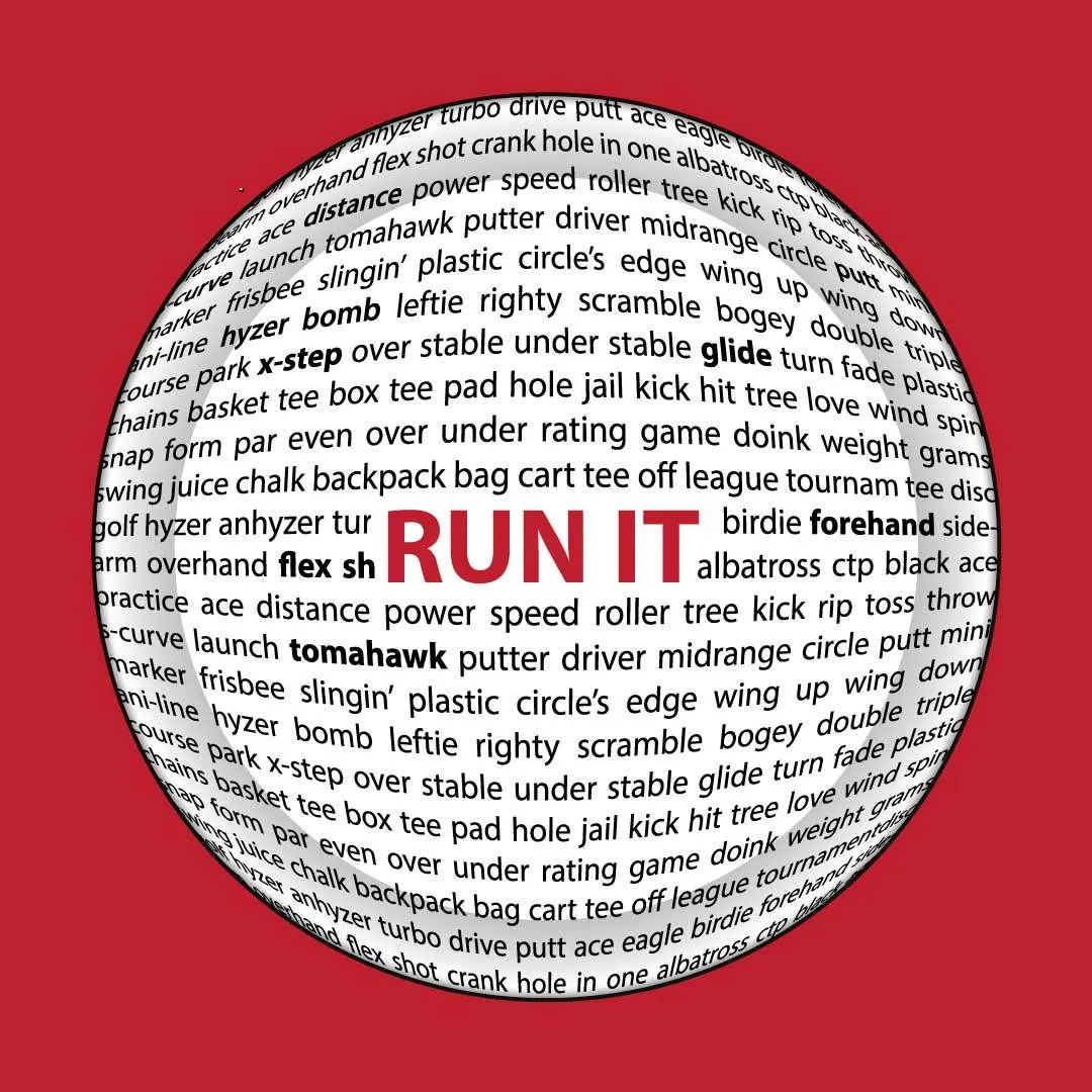 Run It Disc Golf Sayings Disc Shirt