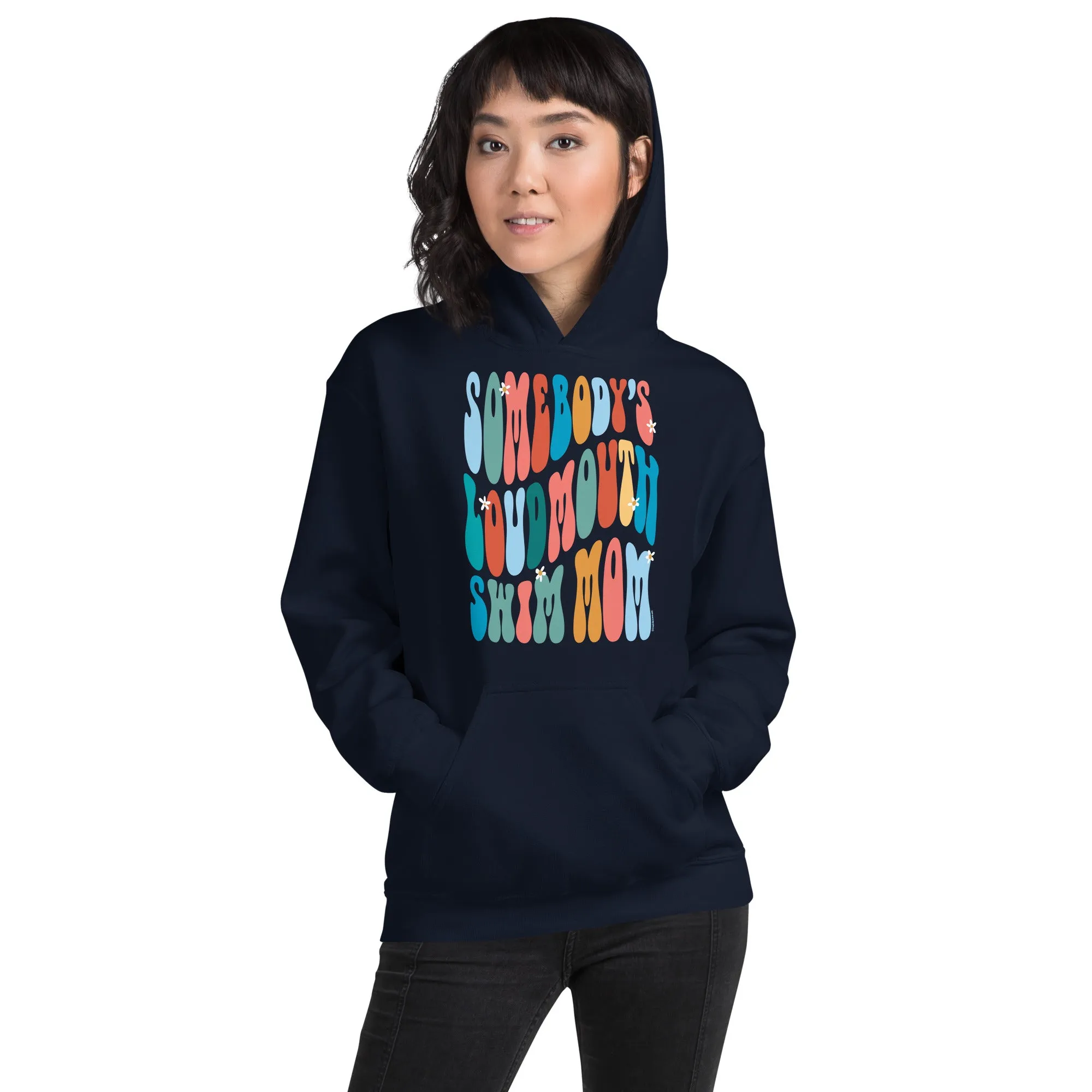 Somebody's Loudmouth Swim Mom Staple Hoodie