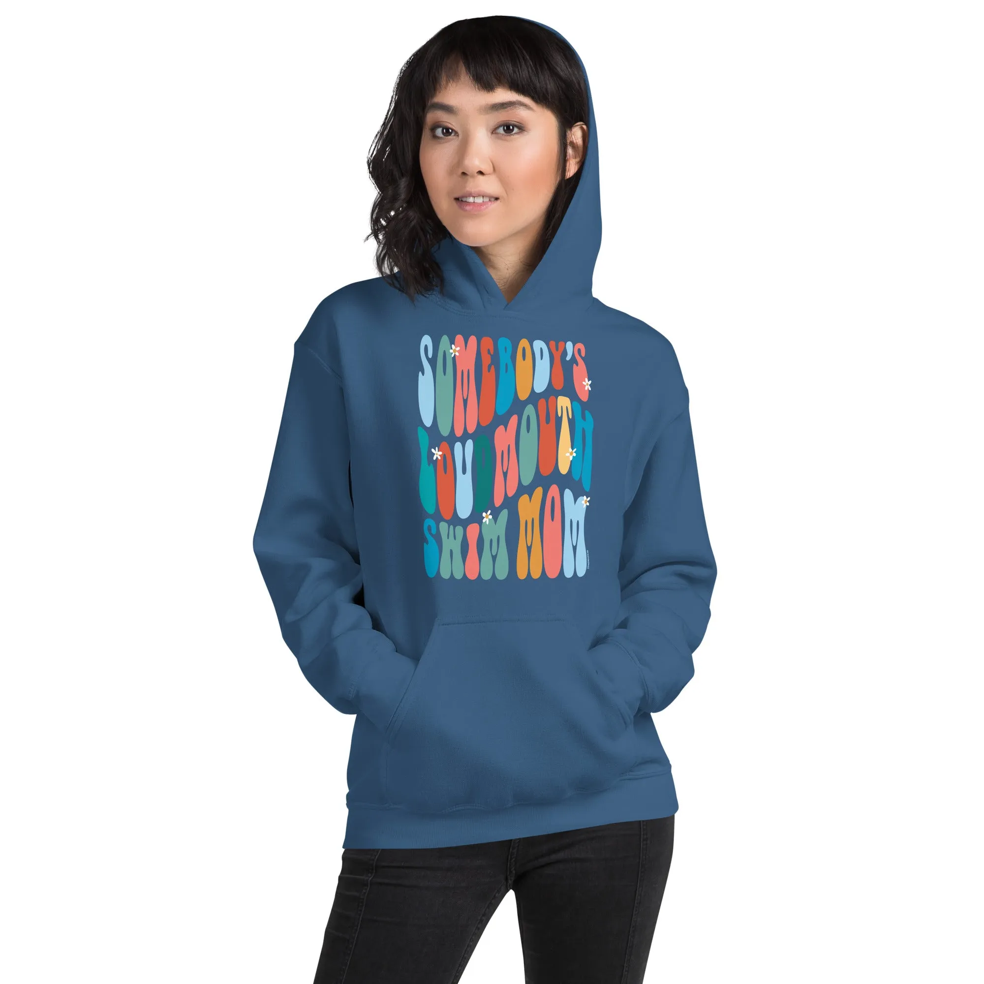 Somebody's Loudmouth Swim Mom Staple Hoodie