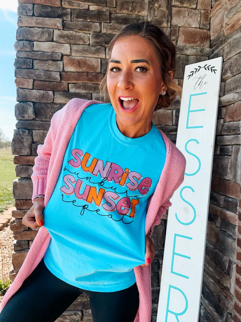 Sunrise Sunburn Sunset Repeat