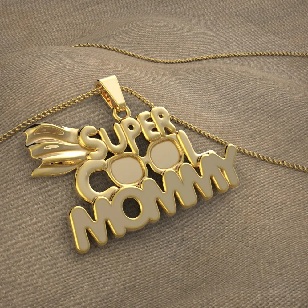 Super Cool Mommy Necklace