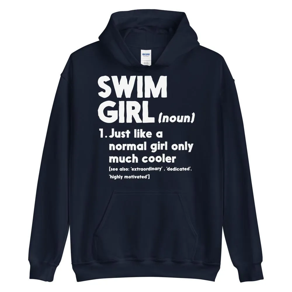 Swim Girl Definition Normal Only Cooler Staple Hoodie