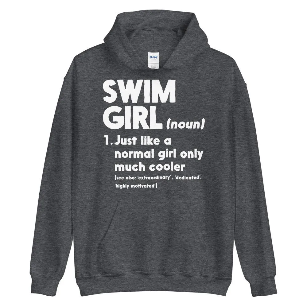 Swim Girl Definition Normal Only Cooler Staple Hoodie