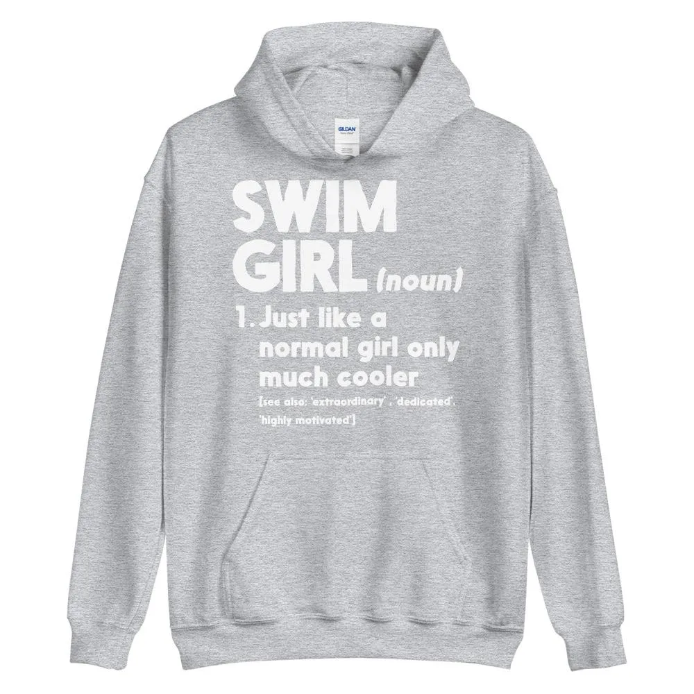 Swim Girl Definition Normal Only Cooler Staple Hoodie