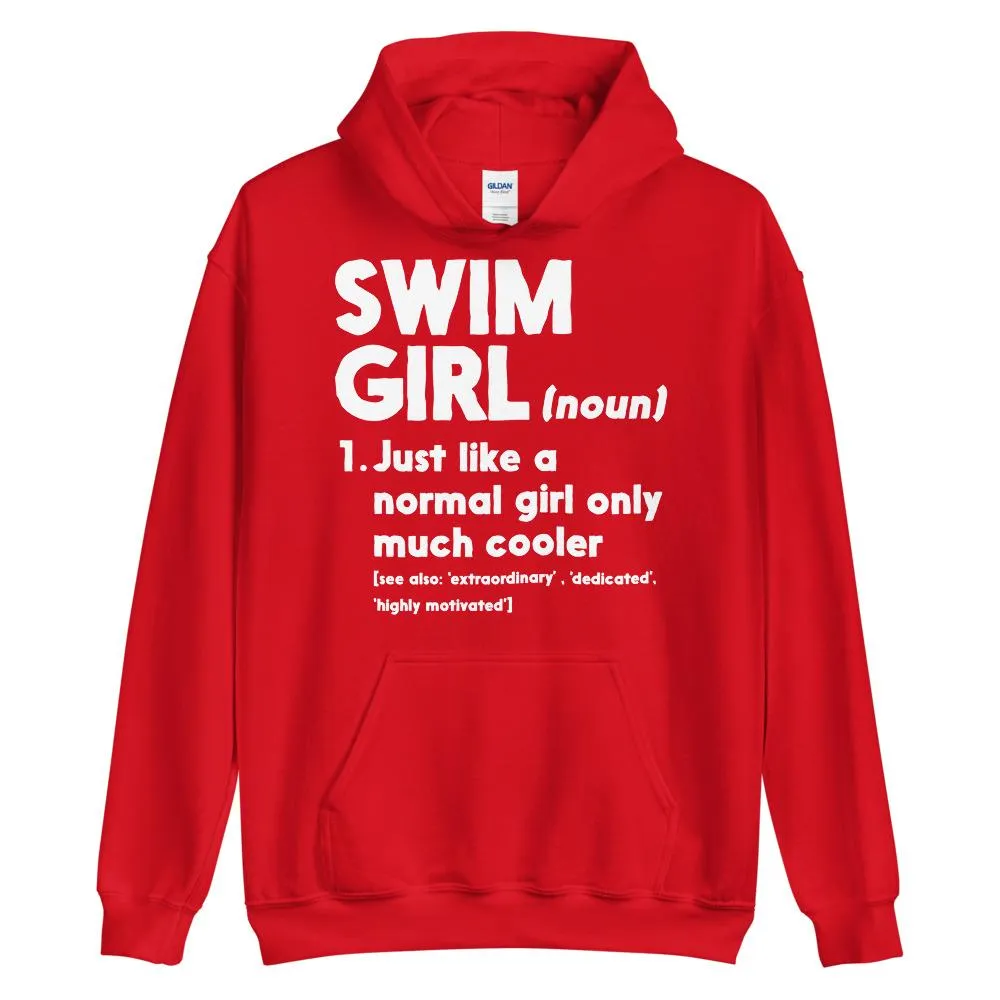 Swim Girl Definition Normal Only Cooler Staple Hoodie