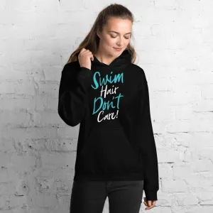 Swim Hair Don't Care Swimmers Pullover Hoodie