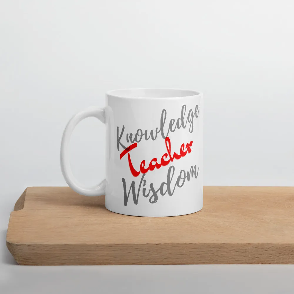 Teacher's Wisdom Mug