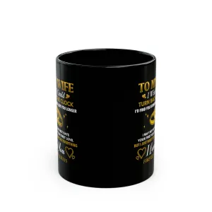 To My Wife Anniversary Black Mug 11oz