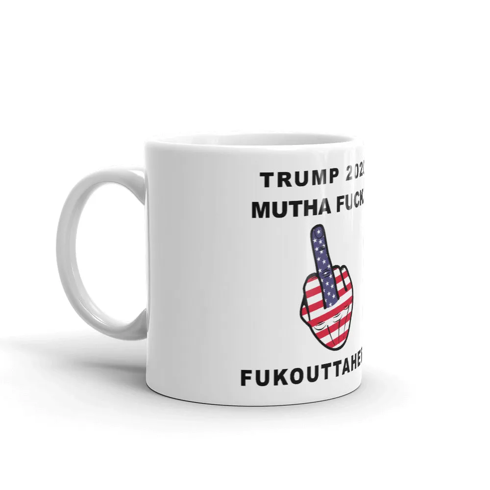 Trump 2020 MF Middle Finger Mug